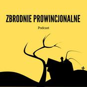 Podcast Zbrodnie Prowincjonalne