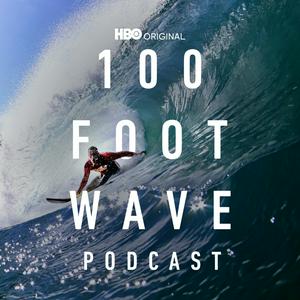 Słuchaj 100 Foot Wave Podcast w aplikacji