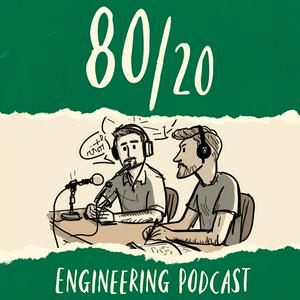 Słuchaj 80/20 Engineering Podcast w aplikacji