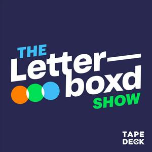 Słuchaj The Letterboxd Show w aplikacji