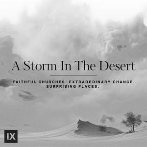 Słuchaj A Storm In The Desert—Podcast by 9Marks w aplikacji