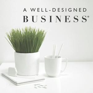 Słuchaj A Well-Designed Business® | Interior Design  Business Podcast w aplikacji