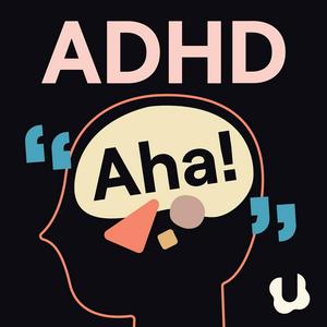 Słuchaj ADHD Aha! w aplikacji