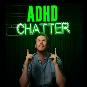 Słuchaj ADHD Chatter w aplikacji