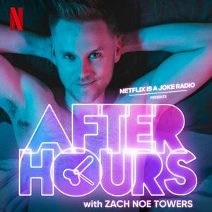 Słuchaj After Hours with Zach Noe Towers w aplikacji