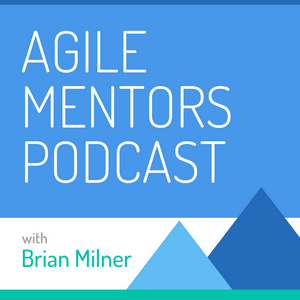 Słuchaj Agile Mentors Podcast w aplikacji