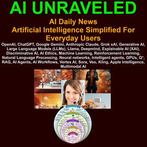 Słuchaj AI Unraveled: Latest AI News & Trends, ChatGPT, Gemini, Gen AI, LLMs, Prompting, AI Ethics & Bias w aplikacji