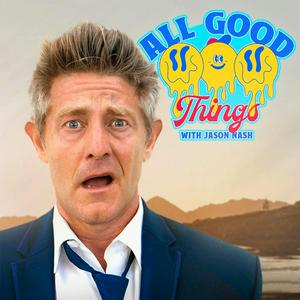 Słuchaj All Good Things with Jason Nash w aplikacji