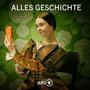 Słuchaj Alles Geschichte - Der History-Podcast w aplikacji