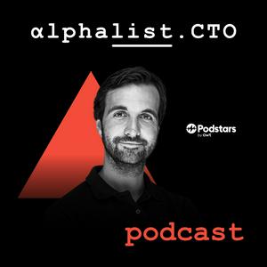 Słuchaj alphalist.CTO Podcast - For CTOs and Technical Leaders w aplikacji