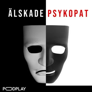 Słuchaj Älskade Psykopat w aplikacji