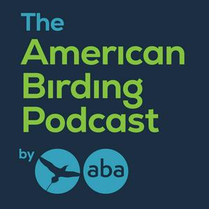 Słuchaj The American Birding Podcast w aplikacji