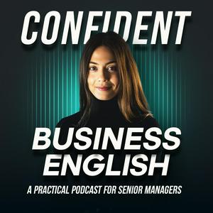 Słuchaj Confident Business English w aplikacji