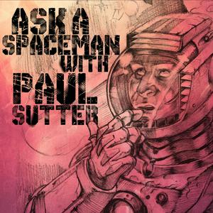 Słuchaj Ask a Spaceman! w aplikacji