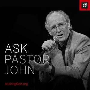 Słuchaj Ask Pastor John w aplikacji