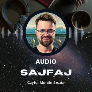 Słuchaj Audio SajFaj w aplikacji