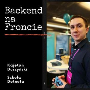 Słuchaj Backend na froncie w aplikacji