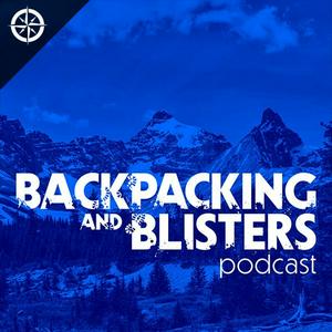 Słuchaj Backpacking & Blisters: A Hiking, Backpacking, and Adventure Show w aplikacji