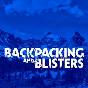 Słuchaj Backpacking & Blisters: A Hiking, Backpacking, and Adventure Show w aplikacji