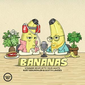 Słuchaj Bananas - Funny news from around the world with Scotty Landes and Kurt Braunohler w aplikacji