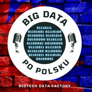 Słuchaj Big Data Po Polsku w aplikacji