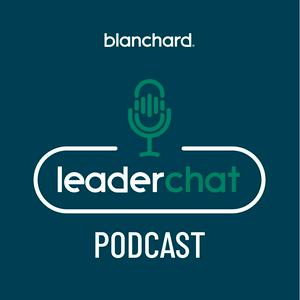 Słuchaj Blanchard LeaderChat w aplikacji