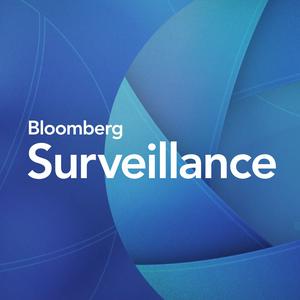 Słuchaj Bloomberg Surveillance w aplikacji