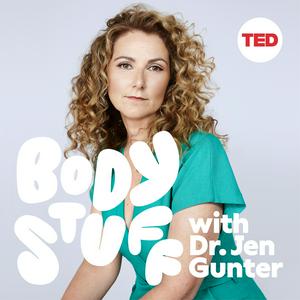 Słuchaj Body Stuff with Dr. Jen Gunter w aplikacji