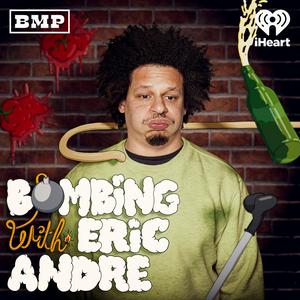 Słuchaj Bombing with Eric Andre w aplikacji