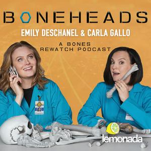 Słuchaj Boneheads with Emily Deschanel and Carla Gallo w aplikacji