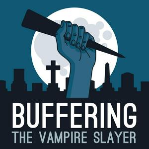 Słuchaj Buffering the Vampire Slayer w aplikacji