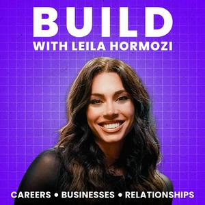 Słuchaj Build with Leila Hormozi w aplikacji