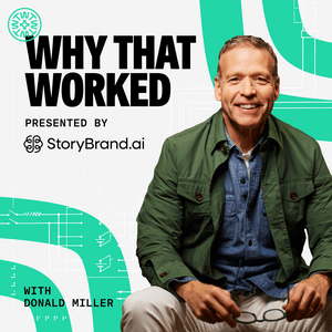 Słuchaj Why That Worked  – Presented by StoryBrand.ai w aplikacji