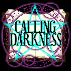 Słuchaj Calling Darkness Podcast w aplikacji