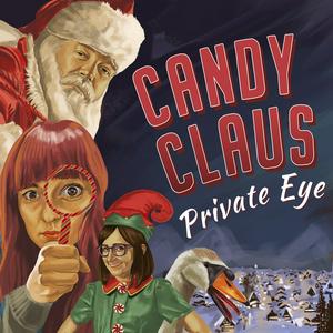 Słuchaj Candy Claus, Private Eye w aplikacji