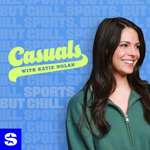 Słuchaj Casuals with Katie Nolan w aplikacji