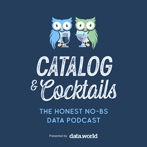 Słuchaj Catalog & Cocktails: The Honest, No-BS Data Podcast w aplikacji