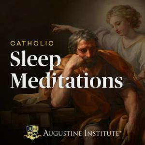 Słuchaj Catholic Sleep Meditations w aplikacji