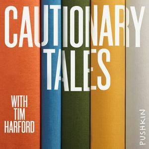 Słuchaj Cautionary Tales with Tim Harford w aplikacji