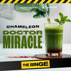 Słuchaj Chameleon: Dr. Miracle w aplikacji