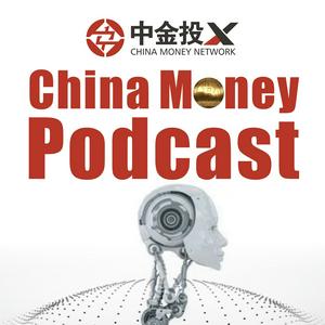 Słuchaj China Money Podcast - Audio Episodes w aplikacji