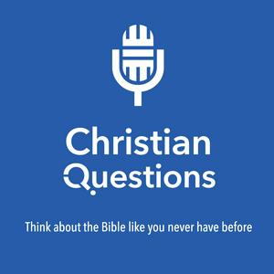 Słuchaj Christian Questions Bible Podcast w aplikacji