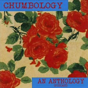 Słuchaj Chumbology: A Chumbawamba Anthology Podcast w aplikacji