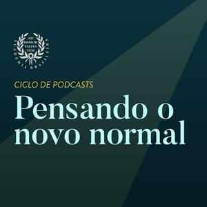 Słuchaj Ciclo de podcasts: Pensando o novo normal w aplikacji