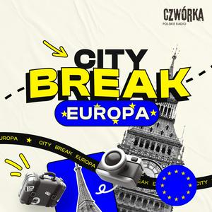 Słuchaj City Break Europa w aplikacji