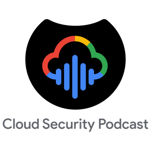 Słuchaj Cloud Security Podcast by Google w aplikacji