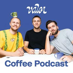 Słuchaj Valor Coffee Podcast w aplikacji