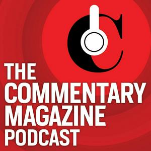 Słuchaj The Commentary Magazine Podcast w aplikacji