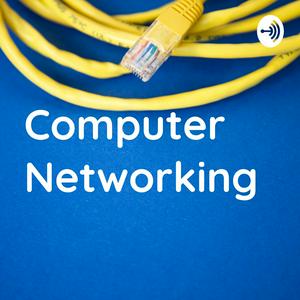 Słuchaj Computer Networking w aplikacji