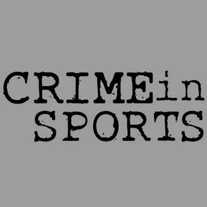 Słuchaj Crime in Sports w aplikacji